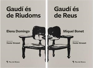 Gaudí és de Reus / Gaudí és de Riudoms | 9788412499797 | Bonet Pinyol, Miquel/Domingo Basora, Elena