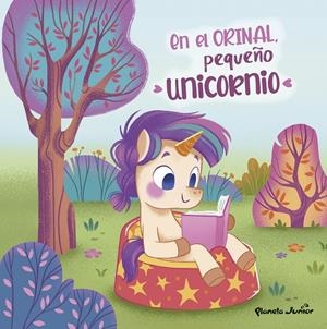 En el orinal, pequeño unicornio | 9788408313601 | Varios Autores