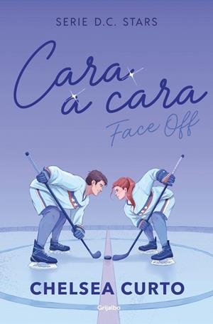 Cara a cara (Serie D. C. Stars 1) | 9788425373862 | Curto, Chelsea