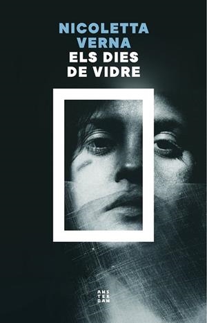Els dies de vidre | 9788419960535 | Verna, Nicoletta