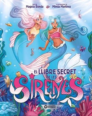 El llibre Secret de les Sirenes | 9788448967390 | Ronda, Magela / Martínez, Mireia