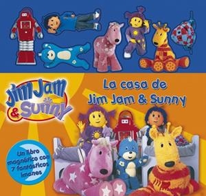 La casa de Jim Jam & Sunny | 9788448829322 | Selecta Vision, SLU