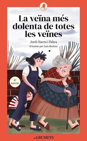 La veïna més dolenta de totes les veïnes | 9788424677855 | Serra i Fabra / Laia Berloso, Jord