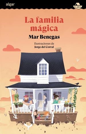 La familia mágica | 9788491429104 | Benegas, Mar