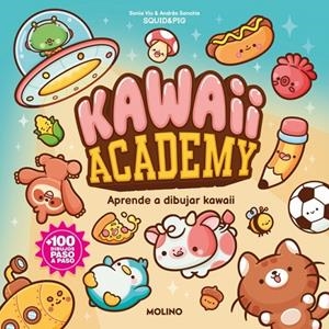 Kawaii academy | 9788427256262 | Squid&Pig