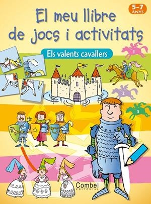 El meu llibre de jocs i activitats. Cavallers! | 9788498253511