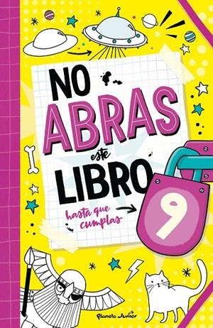 No abras este libro hasta que cumplas 9 | 9788408321125 | Varios Autores