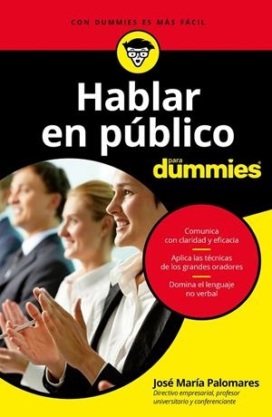 Hablar en público para dummies | 9788432903649 | José María Palomares