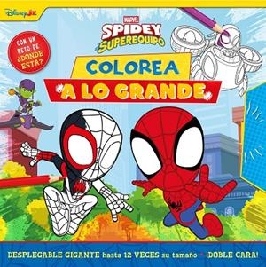 Spidey y su superequipo. ¡Colorea a lo grande! | 9788410362307 | Marvel
