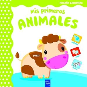 Pequeña biblioteca. Mis primeros animales | 9788408165040 | YOYO