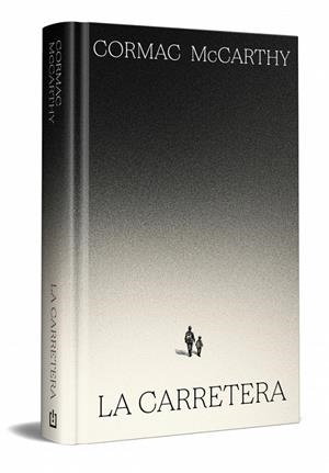 La carretera (edición especial en tapa dura) | 9788466392167 | McCarthy, Cormac