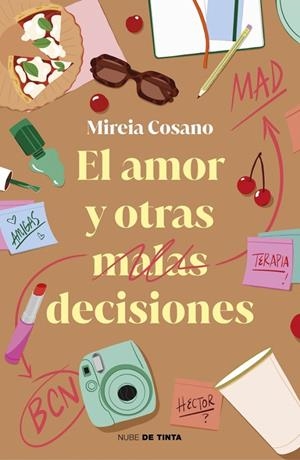 El amor y otras malas decisiones | 9788419514912 | Cosano (@psicociey), Mireia