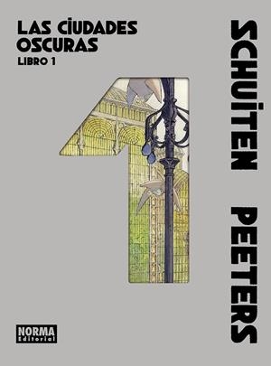 Las ciudades oscuras. Libro 01 | 9788467983593 | Schuiten/Peeters