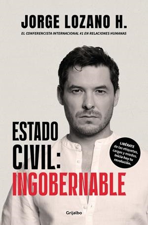 Estado civil: ingobernable | 9788425372674 | Lozano H., Jorge
