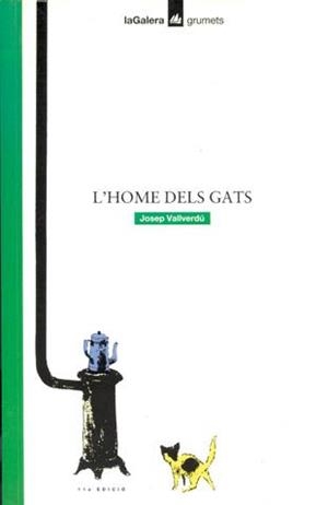 L'home dels gats | 9788424681463 | Vallverdú i Aixalà, Josep
