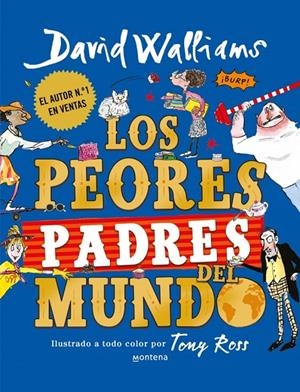 Los peores padres del mundo | 9791387809607 | Walliams, David
