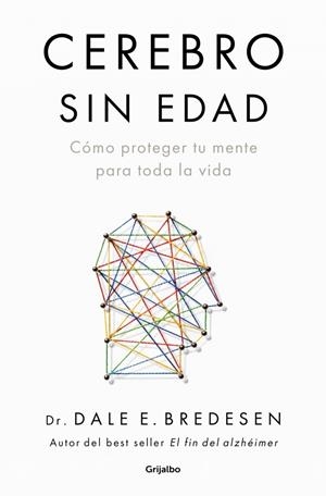 Cerebro sin edad | 9788425373312 | Bredesen, Dr. Dale E.