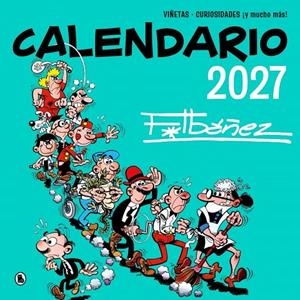 Calendario Ibáñez 2027 | 9788402431608 | Ibáñez, Francisco