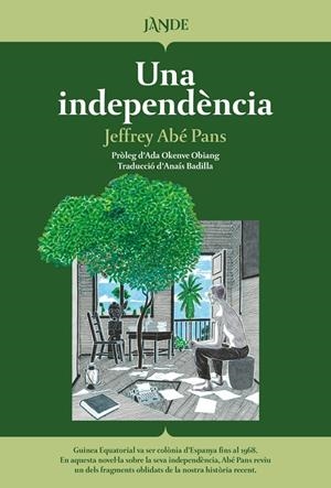Una independència | 9791387656140 | Abe Pans, Jeffrey