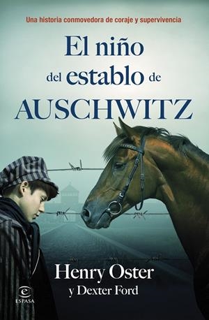El niño del establo de Auschwitz | 9788467083491 | Oster, Henry/Ford, Dexter