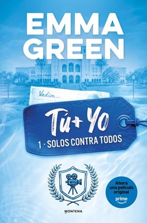 Tu + Yo. Solos contra todos (Tu + Yo 1) | 9788419746399 | Green, Emma