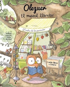 Oleguer. El mussol llibreter | 9788413495460 | Lescaille, Nathalie
