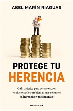 Protege tu herencia | 9788410096868 | Marín, Abel