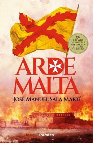 Arde Malta | 9791387787929 | Sala Mart¡, José Manuel