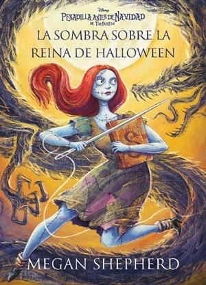 Pesadilla antes de Navidad. La sombra sobre la reina de Halloween | 9791387901868 | Shepherd, Megan/Disney