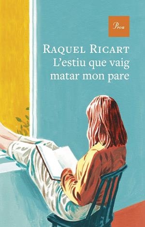 L'estiu que vaig matar mon pare | 9791388369179 | Ricart, Raquel