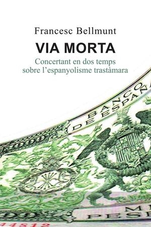 Via morta | 9791399244823 | Bellmunt, Francesc