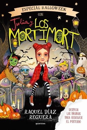 Especial Halloween con Julia y los Mortimort | 9791388222351 | Díaz Reguera, Raquel