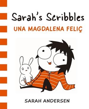 Sarah's Scribbles. Una magdalena feliç | 9788416670314 | Sarah Andersen