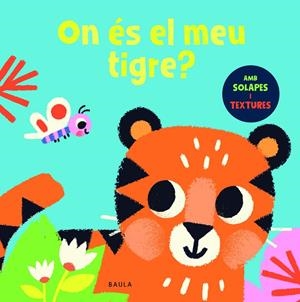 On és el meu tigre? | 9788447957064 | Townhouse Publishing/Cartagena, Pablo