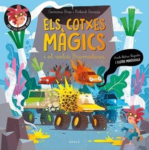 Els cotxes màgics i el volcà Bramalava | 9788447957095 | Brie, Gemma