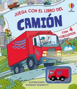 Juega con el libro del camión | 9781806072712 | Hull, Sarah/Tognetti, Stefano