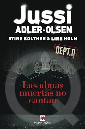 Las almas muertas no cantan | 9791388136351 | Adler-Olsen, Jussi/Bolther, Stine/Holm, Line