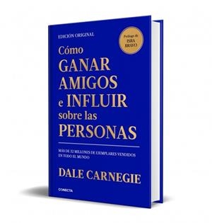 Cómo ganar amigos e influir sobre las personas | 9791387513542 | Carnegie, Dale