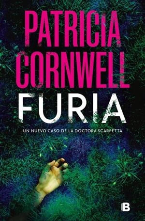 Furia (Doctora Kay Scarpetta 26) | 9788466669214 | Cornwell, Patricia