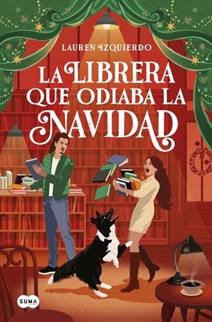 La librera que odiaba la Navidad | 9791387845018 | Izquierdo, Lauren