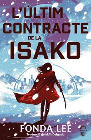 L'últim contracte de la Isako | 9791399063448 | Lee, Fonda