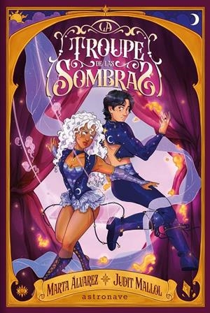 La troupe de las sombras | 9788467981780 | Alvarez, Marta/Judit Mallol