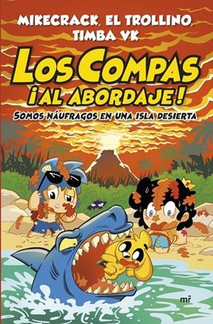 Los Compas ¡Al abordaje! | 9788427055568 | Mikecrack, El Trollino y Timba Vk