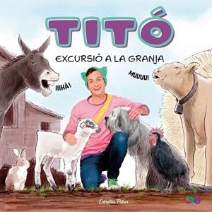 Titó. Excursió a la granja | 9791387903169 | Jiménez Carbó, Cristina / Amate, Kim
