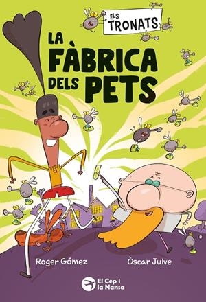 Els Tronats: La fàbrica dels pets | 9791387876241 | Gómez, Roger