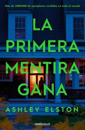 La primera mentira gana | 9788466392174 | Elston, Ashley