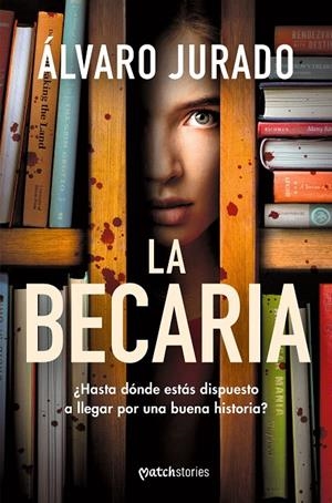 La becaria | 9788427055582 | Jurado, Álvaro