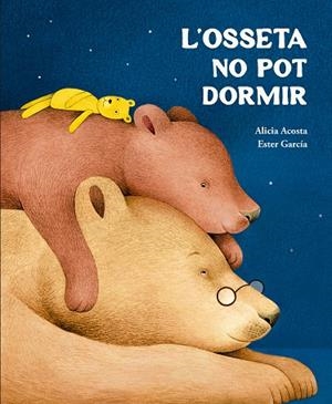 L’osseta no pot dormir | 9791388132759 | Acosta, Alicia/García, Ester