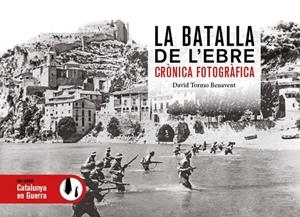 La batalla de l'Ebre | 9791387658533 | Tormo Benavent, David