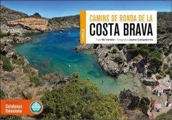 Camins de ronda de la Costa Brava | 9788416547791 | Nil Ventós i Jaume Campderrós